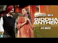 Giddha Anthem Dhol Mix Himmat Sandhu Dj Max | Ve Mai Boliya ch liya Tera naa Saheliya ne gal chuk li