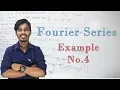 Fourier Series Example No 4 Engineering Mathematics Lec 5