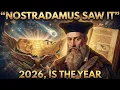 Nostradamus 2026 Warning 6 Predictions That Are Already Happening