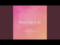 Download Lagu Woorden achtergelaten in de lucht