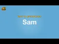 how to pronounce Sam 【Name】