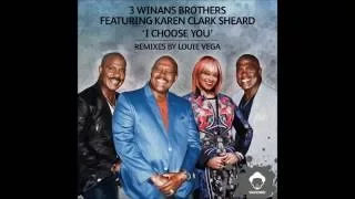 3 winans brothers feat karen clark sheard i choose you louie vega mid tempo remix main 