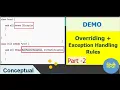 Method OVERRIDING EXCEPTIONAL Handling DEMO 100 asked Tricky Interview Question