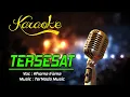 Download Lagu Karaoke TERSESAT - Rhoma Irama