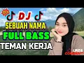 Download Lagu DJ SEBUAH NAMA REMIX VIRAL TIK TOK TERBAIK FULL BASS - ENAK NEMANI SAAT SANTAI