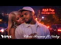 Lagu Chris Brown ft. Nicky Minaj || New R\u0026B Trap Love songs Playlist 2026 || Best For New Year @VEVO