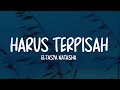 Eltasya Natasha - Harus Terpisah (Lirik Lagu)