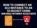 How to Connect an EC2 Instance to an S3 Bucket Using IAM Role Without Access Keys Step-by-Step LAB