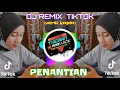 Lagu PENANTIAN (ARMADA) -  REMIX KOPLO