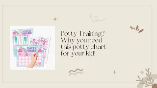 Potty Training Why you need this potty chart for ur kid