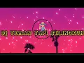 Download Lagu DJ TEMAN TAPI SELINGKUH   LOLITA   REMIX  2022