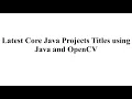 CORE JAVA PROJECTS CORE JAVA THESIS CORE JAVA PROJECTS CODE CORE JAVA PROJECTS TUTORIAL