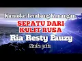 SEPATU DARI KULIT RUSA - Ria Resty Fauzy | Karaoke nada pria | Lirik