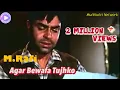 Download Lagu Agar Bewafa Tujhko   Mohammad Rafi [ This Video Song is Edited with other artists ].