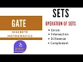 Basic Set Operations Union Intersection Difference Complement Discrete Mathematics GATE