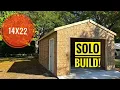 No Crew Needed Framing a 14x22 Garage Alone in 3 Days MY DIY