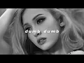 somi - dumb dumb (slowed + reverb)
