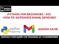 PYTHON FOR BEGINNERS - HOW TO AUTOMATE EMAIL SENDING