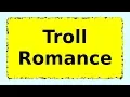 The Troll Romance - OSRS