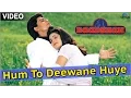 Download Lagu Hum To Deewane Huye (Baadshah)