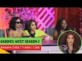Baddies West Season 2 Release Date Trailer Cast Expectation Ending Explained