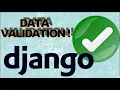 Data Validation in Django Django Series Ep-45