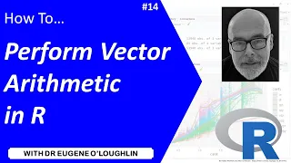 How To Perform Vector Arithmetic in R
