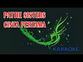 Pattie Sisters Cinta Pertama Karaoke