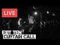 Download Lagu Exit Ten - Curtain Call Live in [HD] @ Camden Underworld - 2013 MP3