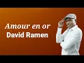 Karaoke Amour en or - David Ramen