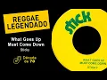 Download Lagu Sticky - What Goes Up Must Come Down [ LEGENDADO / TRADUÇÃO ] reggae