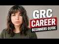 GRC Cybersecurity Career Ultimate Guide My Experience Working in GRC