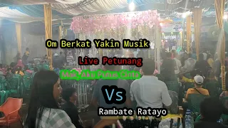 Download Om Berkat Yakin Musik Terbaru || Putus Lagi Cinta Vs Rambate Ratahayo || Live Petunang MP3