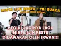 Download Lagu MINTA IJIN RESTU - TRI SUAKA | COVER BY IRWAN ft. TRI SUAKA