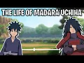 The Life Of Madara Uchiha Naruto