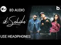 Download Lagu Ik Sahiba - Kambi Rajpuria | Afsana Khan | Deep Jandu | Latest Punjabi Song 2020 8D audio