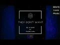 Download Lagu Dj E saki - They Don't Want(ft.TheMainOu)