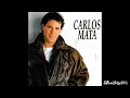 Carlos Mata - Dejame Intentar (Remasterizado)