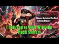 I Refused to Bind With the Flash System