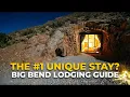 Your BIG BEND LODGING Guide Top Hotels Unique Stays in West Texas