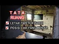 LETAK TWETER TARIK DAN POSISI LAR YANG BENAR