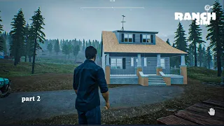 i rebuilt my grandfathers old house ranch simulator gameplay part 2