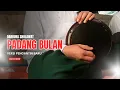 Download Lagu DARBUKA KOPLO PADANG BULAN VERSI PENGANTIN BARU