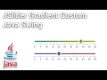 JSlider Gradient Custom using Java Swing UI