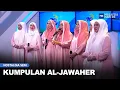 Download Lagu Nostalgia Seni: Kumpulan Al-Jawaher | MHI (7 Februari 2023)
