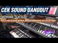 Lagu INSTRUMEN CEK SOUND DANGDUT ORGEN TUNGGAL [ OLEH OLEH SONG FULL HD AUDIO BASS