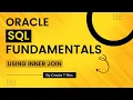 Oracle SQL How to Join tables Part 4 - Lesson 62