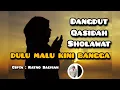 Lagu DANGDUT QASIDAH SHOLAWAT/DULU MALU KINI BANGGA OFFICIAL MUSIK