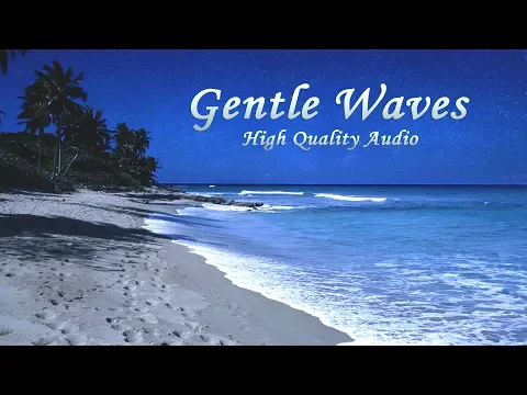 Download MP3 Deep Sleeping with Ocean Sounds - Gentle Waves at Night - 9 Hours of White Noise