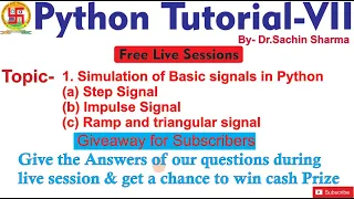 Live Python Tutorial 7 Generate Basic signals in Python